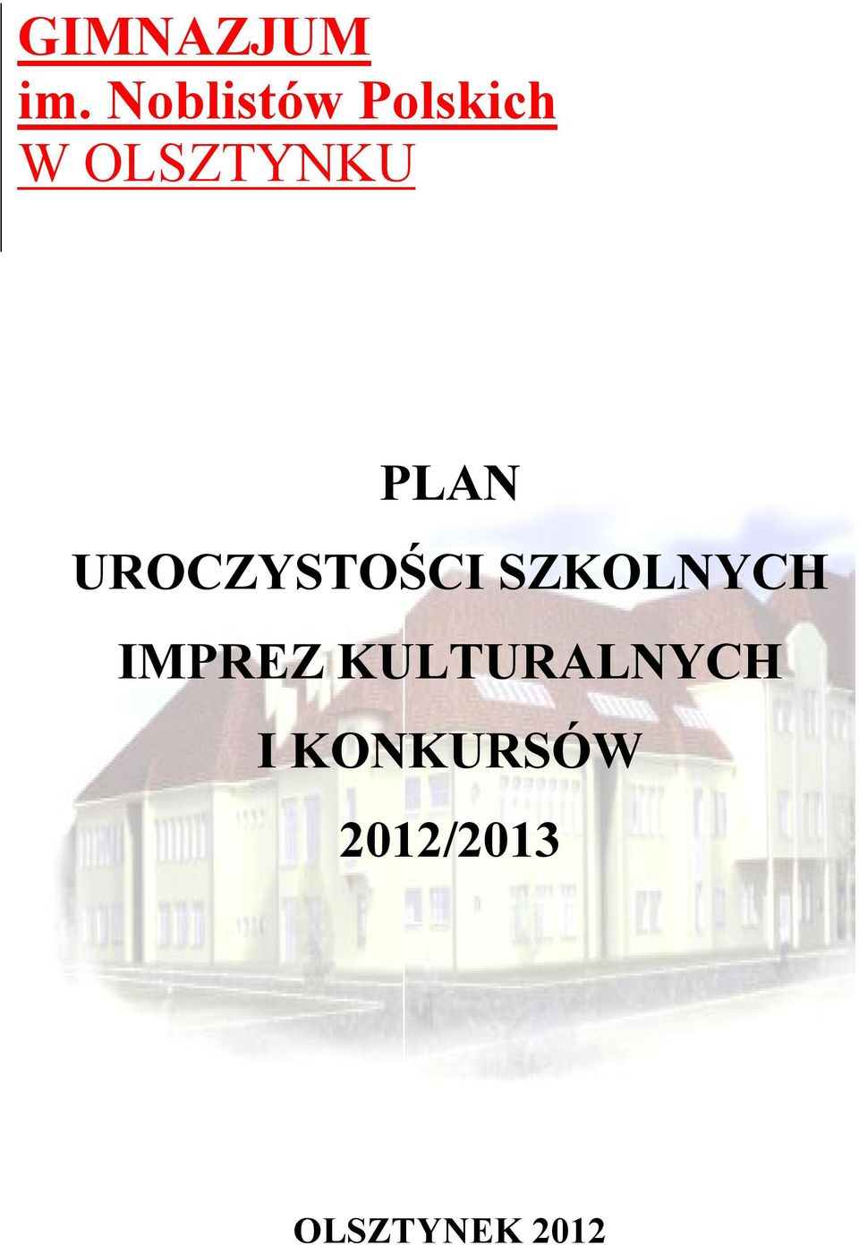 PLAN UROCZYSTOŚCI SZKOLNYCH