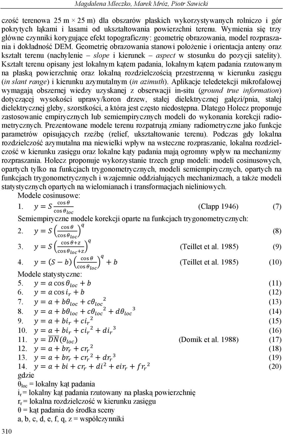 Geometrię obrazowania stanowi położenie i orientacja anteny oraz kształt terenu (nachylenie slope i kierunek aspect w stosunku do pozycji satelity).