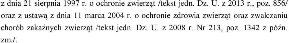 o ochronie zdrowia zwierząt oraz zwalczaniu chorób zakaźnych