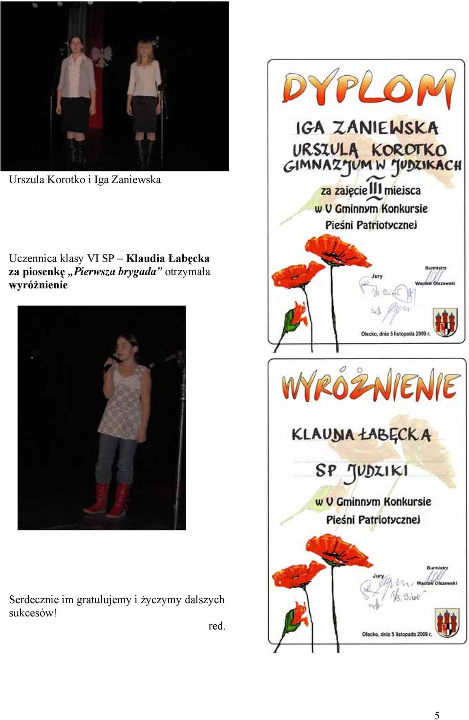 Pierwsza brygada otrzymała wyróżnienie