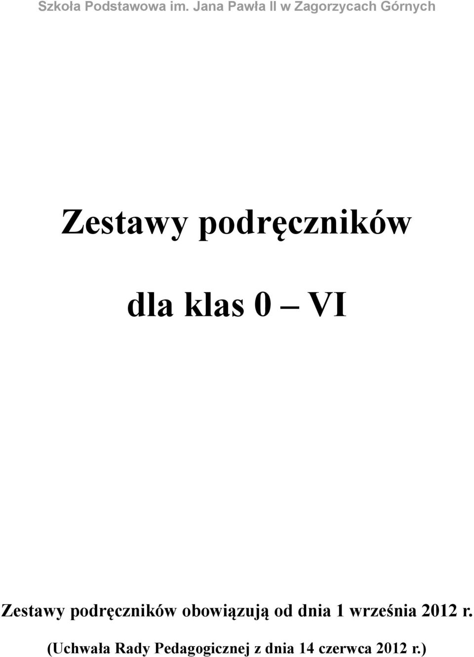 dnia 1 września 2012 r.