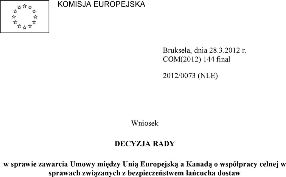 sprawie zawarcia Umowy między Unią Europejską a Kanadą o