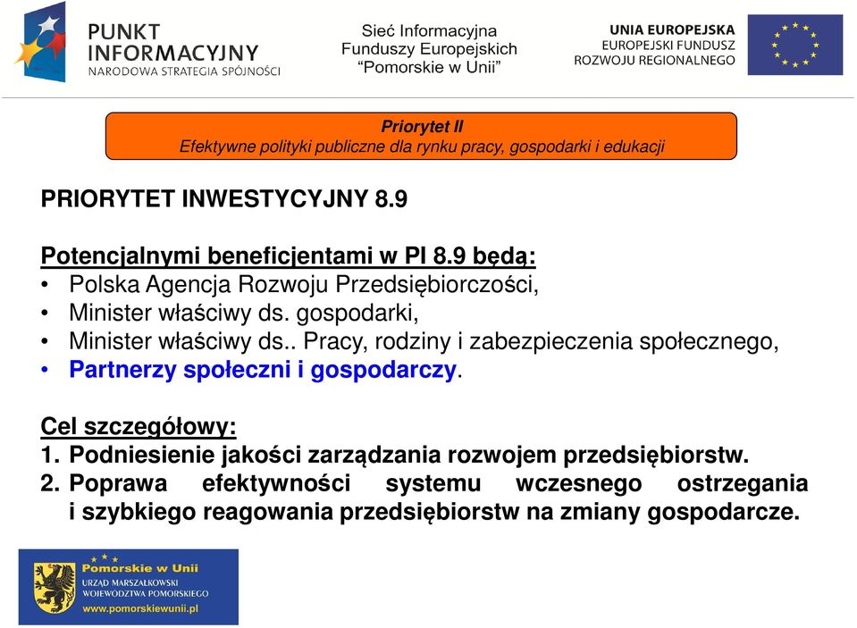 gospodarki, Minister właściwy ds.. Pracy, rodziny i zabezpieczenia społecznego, Partnerzy społeczni i gospodarczy.