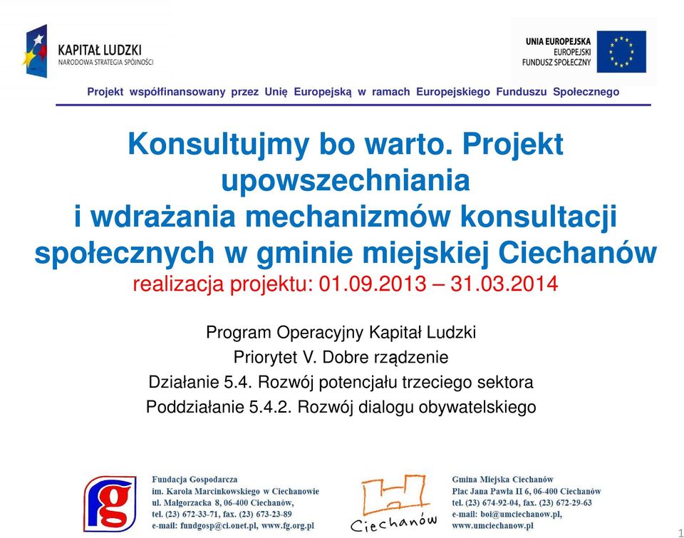miejskiej Ciechanów realizacja projektu: 01.09.2013 31.03.