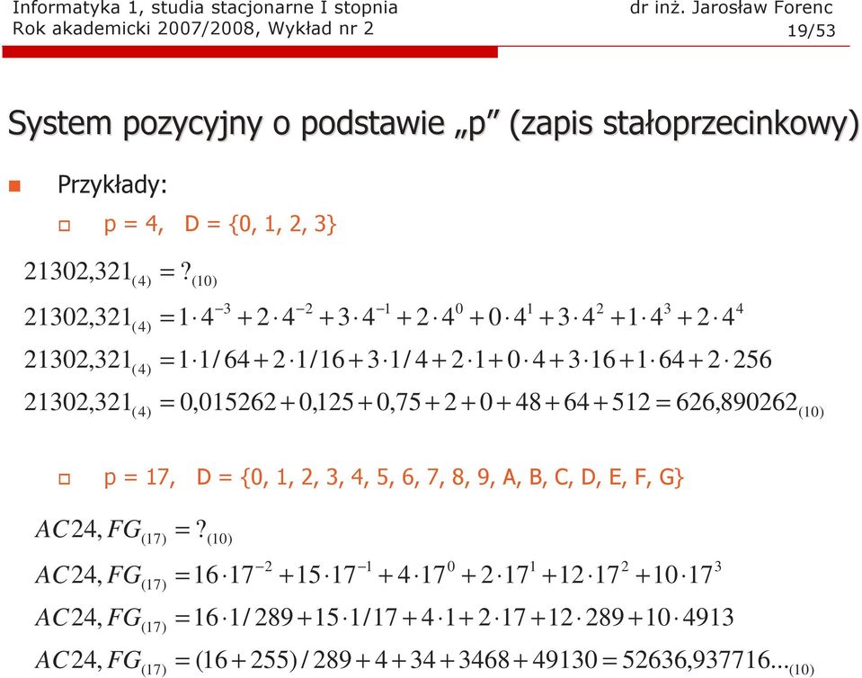 () / 6 /6 / 6 6 56,56,5,75 8 6 5 66,896 () 7, D {,,,,, 5, 6, 7, 8, 9, A, B, C, D, E, F,