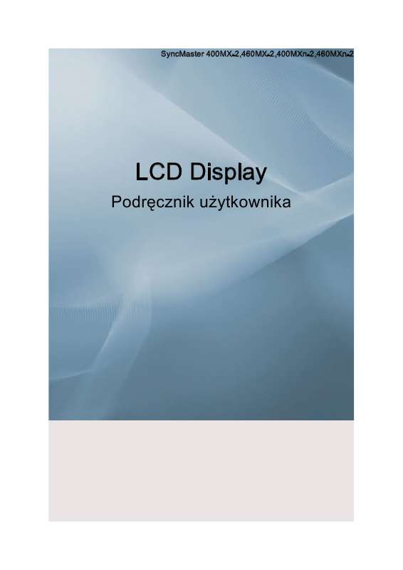 Znajdziesz odpowiedź na wszystkie pytania w instrukcji dla SAMSUNG SYNCMASTER 460MXN-2 (informacje,