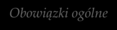 Kodeks Prawa Kanonicznego Obowiązki ogólne Kan.