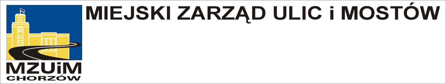 http://www.mzuim.chorzow.pl e-mail: sekretariat@mzuim.chorzow.pl 41-500 Chorzów, ul. Bałtycka 8A Tel.: +48 (32) 241 12 70, 241 12 79 Fax.