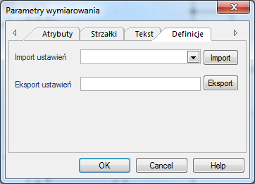Wersja V8R1 Nowości 8. Możliwy jest import oraz eksport ustawień wymiarowania. 9.