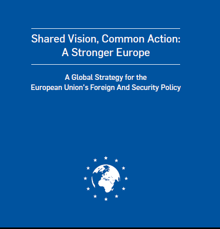 UNIA EUROPEJSKA: Globalna Strategia WPZiB/2016 MISJA: promowanie pokoju, zapewnianie bezpieczeństwa i