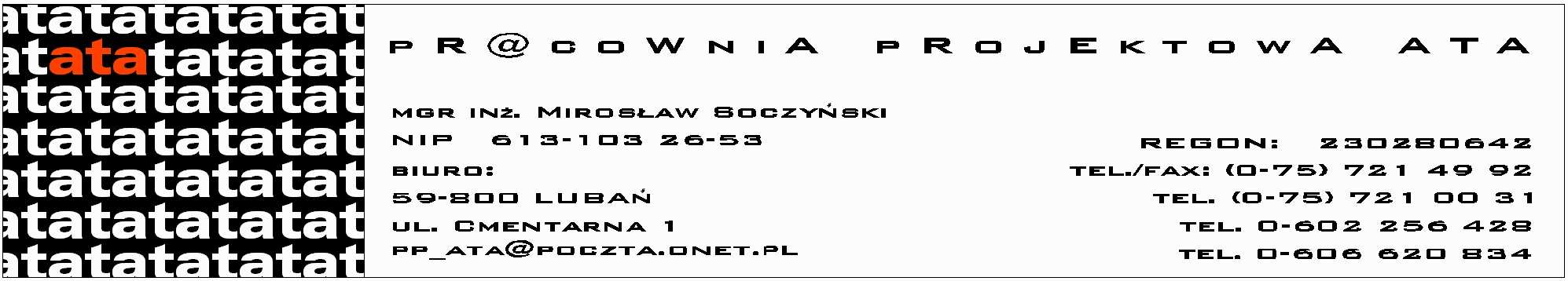 , Projekt budowlany nazwa inwestycji adres inwestycji inwestor Główny Projektant Część architektoniczna Projektant Część konstrukcyjna Projektant Część sanitarna Część elektryczna Projektant Budowa