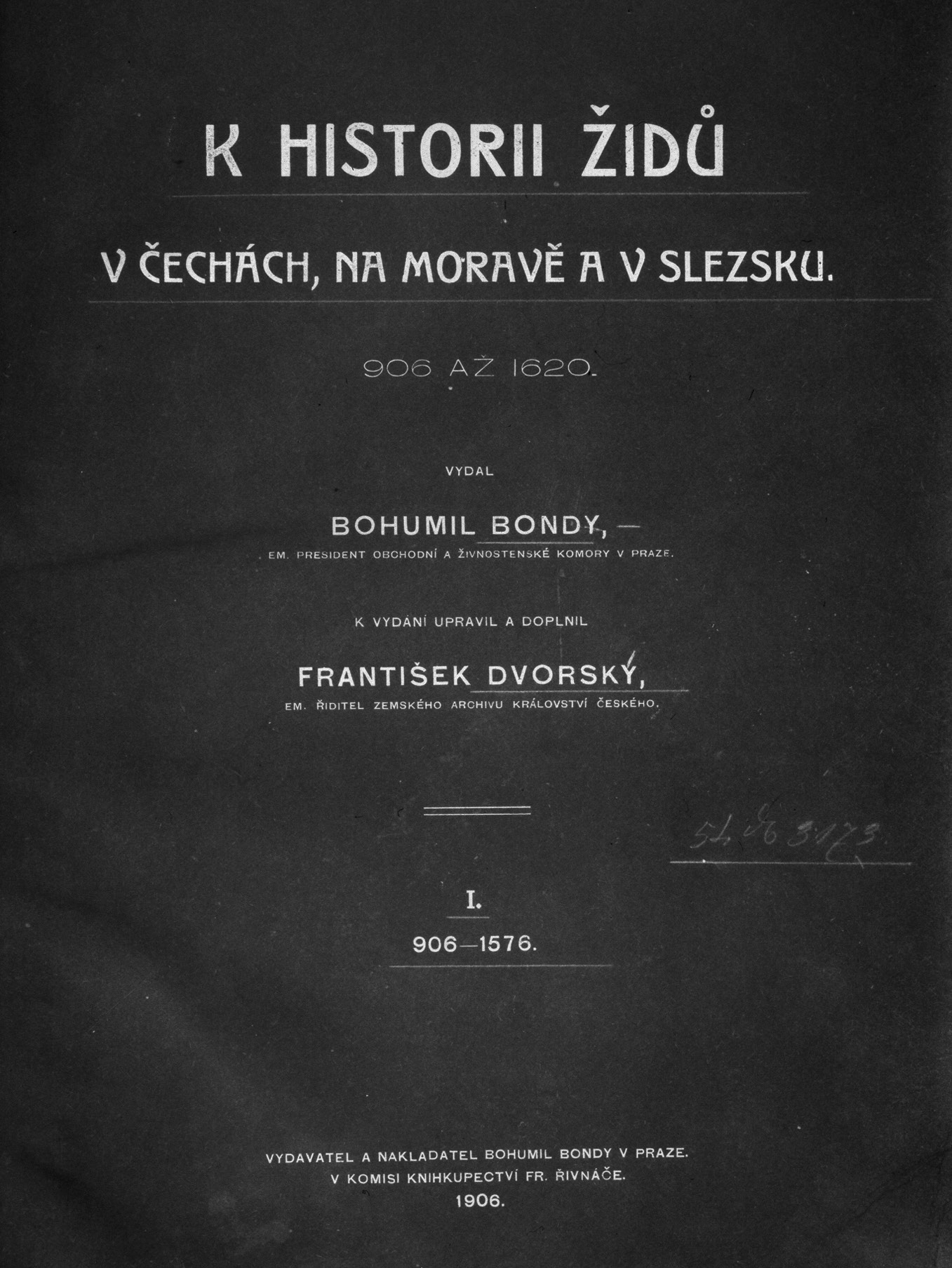 Titulní strana prvního dílu dějin Židů v českých zemích (1906) od Františka Dvorského.