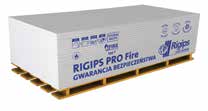 12 Ilość jednostek na palecie GWARANCJA BEZPIECZEŃSTWA RIGIPS PRO Fire typ F płyty ogniochronne 11 620479 A 1117112 RIGIPS PRO Fire 1200x2000x12,5 m 2 9,30 144 (60 płyt) 1 paleta 11,60 11 620481 A