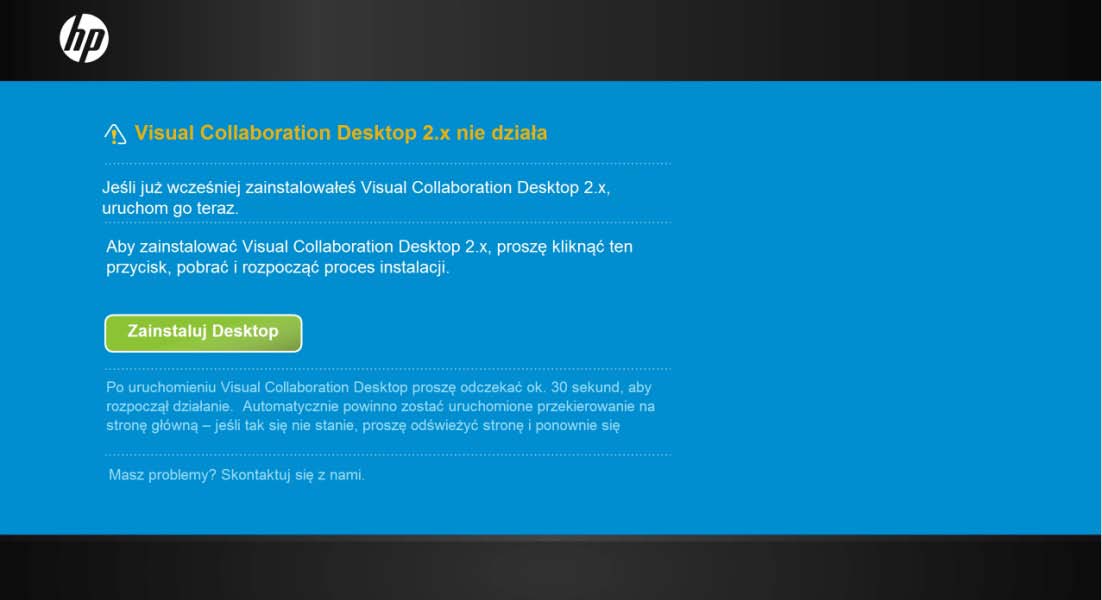 Pierwsze kroki Otwieranie portalu użytkownika Visual Collaboration Gdy Twój administrator systemu doda Cię jako użytkownika Visual Collaboration, otrzymasz wiadomość e-mail zawierającą Twoją nazwę