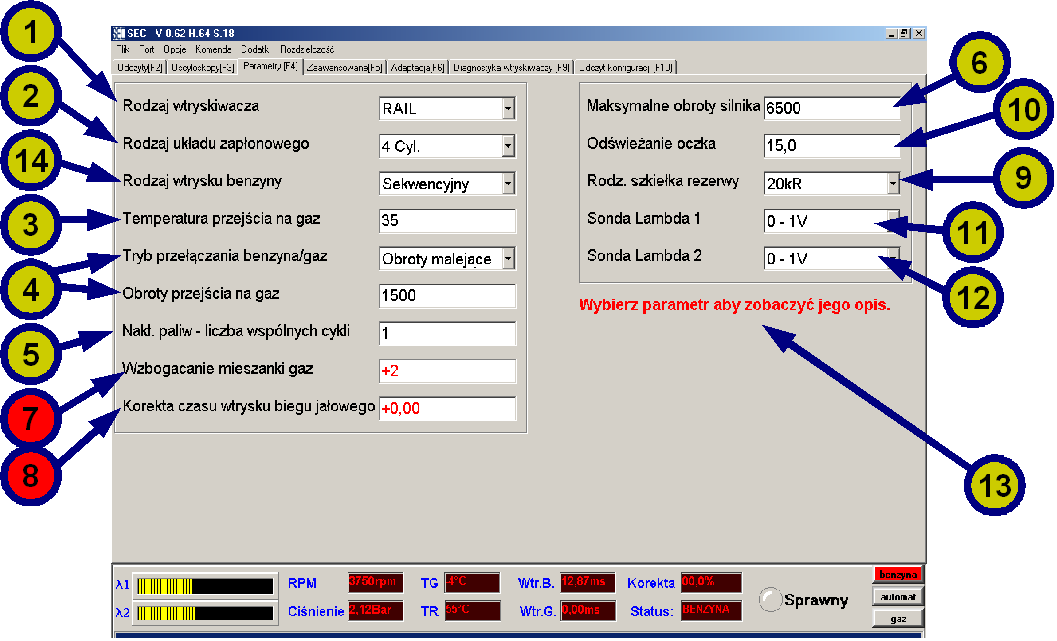 Opis Parametrów: - Parametry wpisywane ręcznie zapisywane są do sterownika po wyjściu z parametru lub po naciśnięciu klawisza [Enter]. - Parametry wybierane myszką (np.