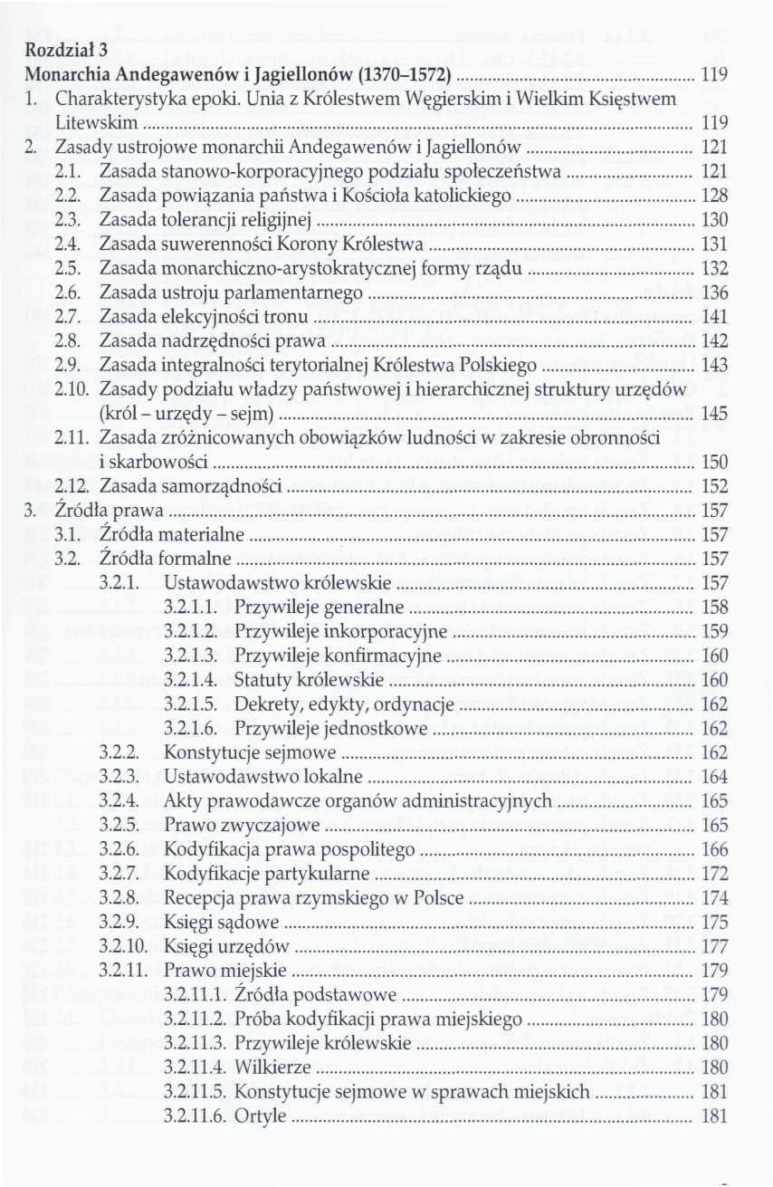 Rozdział 3 Monarchia Andegawenów i Jagiellonów (1370-1572) 119 1. Charakterystyka epoki. Unia z Królestwem Węgierskim i Wielkim Księstwem Litewskim 119 2.