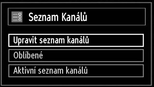 Ovládání stanic: Seznam kanálů TV uspořádá všechny uložené stanice v Seznamu kanálů. Tento seznam můžete upravit, nastavit oblíbené nebo aktivní stanice použitím možnosti Seznamu kanálů.