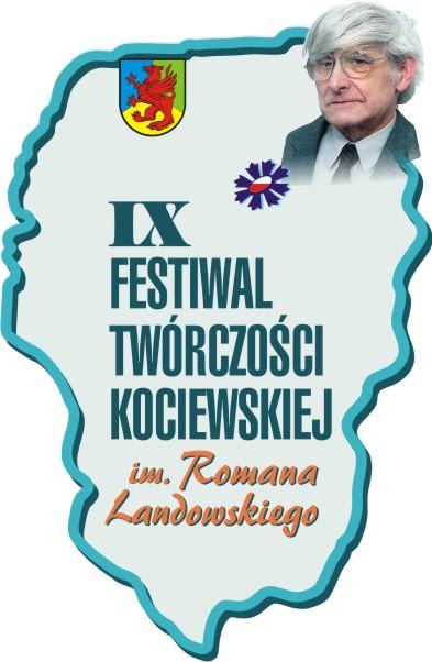 IX Festiwal Twórczości Kociewskiej IM. ROMANA LANDOWSKIEGO Organizator - koordynator Towarzystwo Miłośników Ziemi Tczewskiej Współorganizatorzy Miejska Biblioteka Publiczna im.