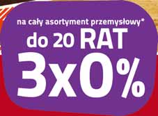 *Kredytowanie w 10 lub 20 ratach 3x0% - 0% odsetek, 0% prowizji, 0% pierwszej wpłaty. Kredytu udziela Sygma Bank Polska. Minimalna wartość kredytu wynosi 200 zł brutto.