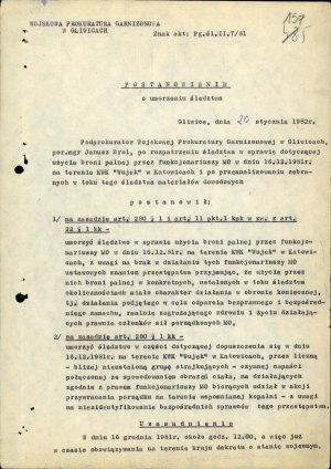 Fragment postanowienia z 20 I 1982 r. o umorzeniu śledztwa w sprawie użycia broni przez funkcjonariuszy ZOMO podczas pacyfikacji KWK Wujek 16 XII 1981 r. (AIPN Ka 841/3, k.