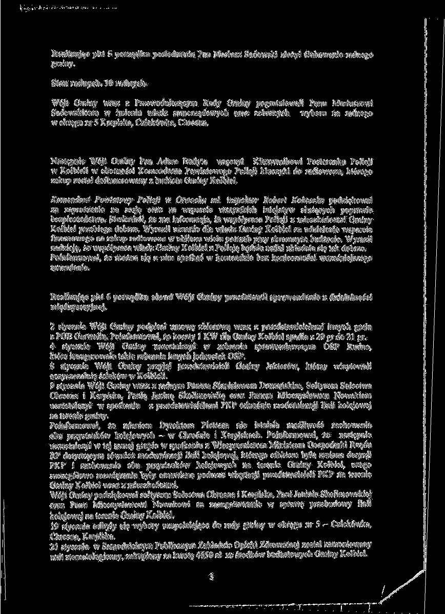 Realizując pkt 5 porządku posiedzenia Pan Mariusz Sadowski złożył ślubowanie radnego gminy. Stan radnych. 10 radnych.