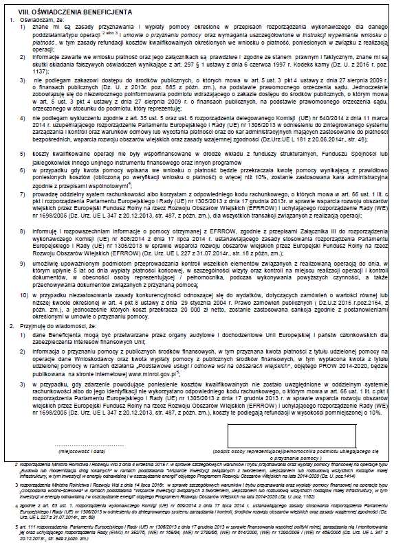 VIII. Oświadczenia Beneficjenta Po zapoznaniu się z treścią oświadczeń należy wpisać miejscowość, datę oraz złożyć w wyznaczonym miejscu