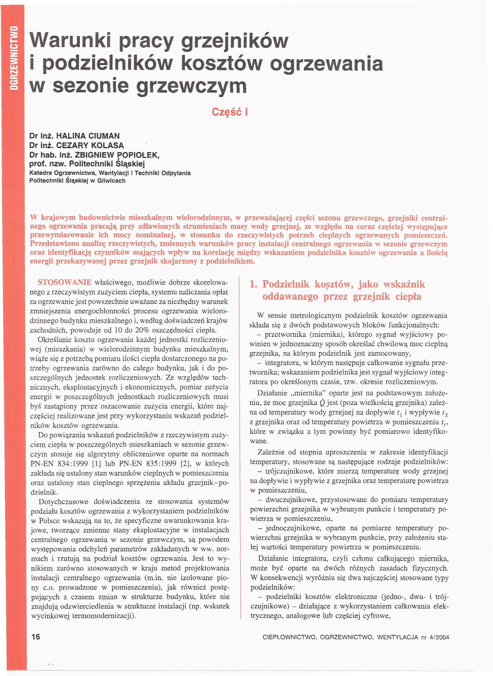 » «m r mm f ' m IŁ -'- V- i Część l Dr inż HALINA CIUMAN Dr inż CEZARY KOLASA Dr hab inż ZBIGNIEW POPIOŁEK, prof nzw Politechniki Śląskiej Katedra Ogrzewnictwa, Wentylacji i Techniki Odpylania
