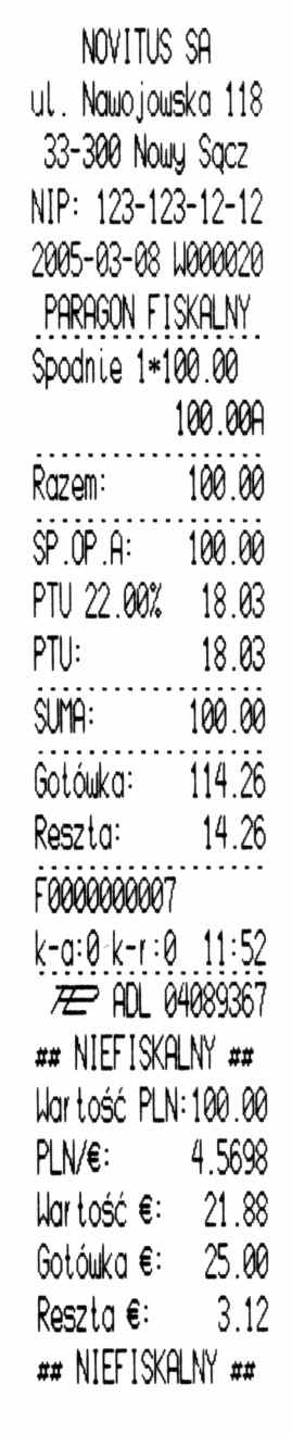 Przykładowy paragon z przyjęciem zapłaty w EURO W przykładzie wartość paragonu wynosiła 100 PLN, klient zapłaty dokonuje w walucie EURO, dając sprzedawcy 25 EURO.