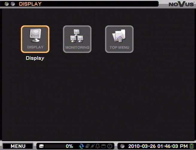 0 version RECORDER S MENU 3.3. DISPLAY DISPLAY menu contains two sub-menus dealing with display settings. 3.3.1.