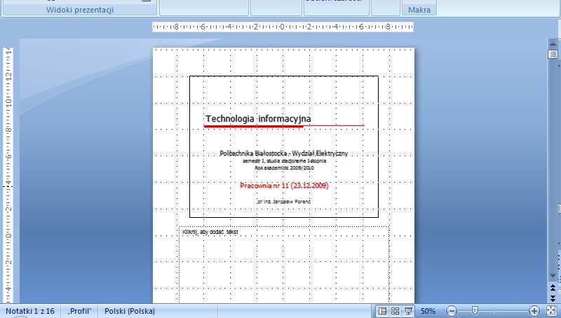 Rok akademicki 2011/2012, Pracownia nr 8 13/32 Typy widoku: strona notatek Strona notatek