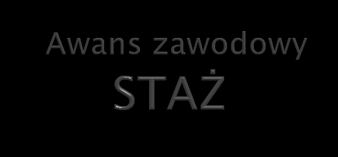 1. Nauczyciel mianowany ubiegający się o awans na stopień nauczyciela dyplomowanego w okresie odbywania stażu powinien w szczególności: 1) podejmować działania mające na celu doskonalenie warsztatu i