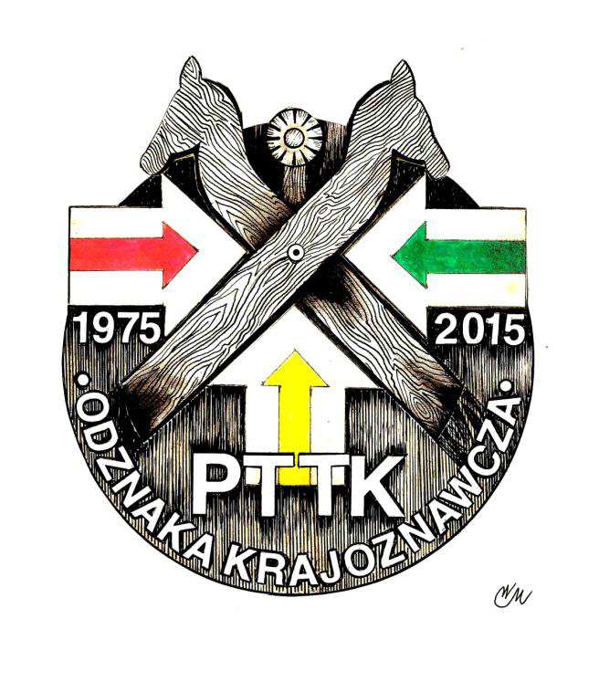 WYKAZ ZDOBYWCÓW ODZNAKI ODZNAKI JUBILEUSZOWEJ 40 LAT ODZNAKI KRAJOZNAWCZEJ PTTK ROK 2015 1. WOJTAL RYSZARD KATOWICE I/CXIII/2015 2. WOJTAL JAKUB KATOWICE 2/CXIII/2015 3.
