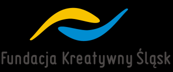 Fundacja Kreatywny Śląsk 44-200 Rybnik, ul.