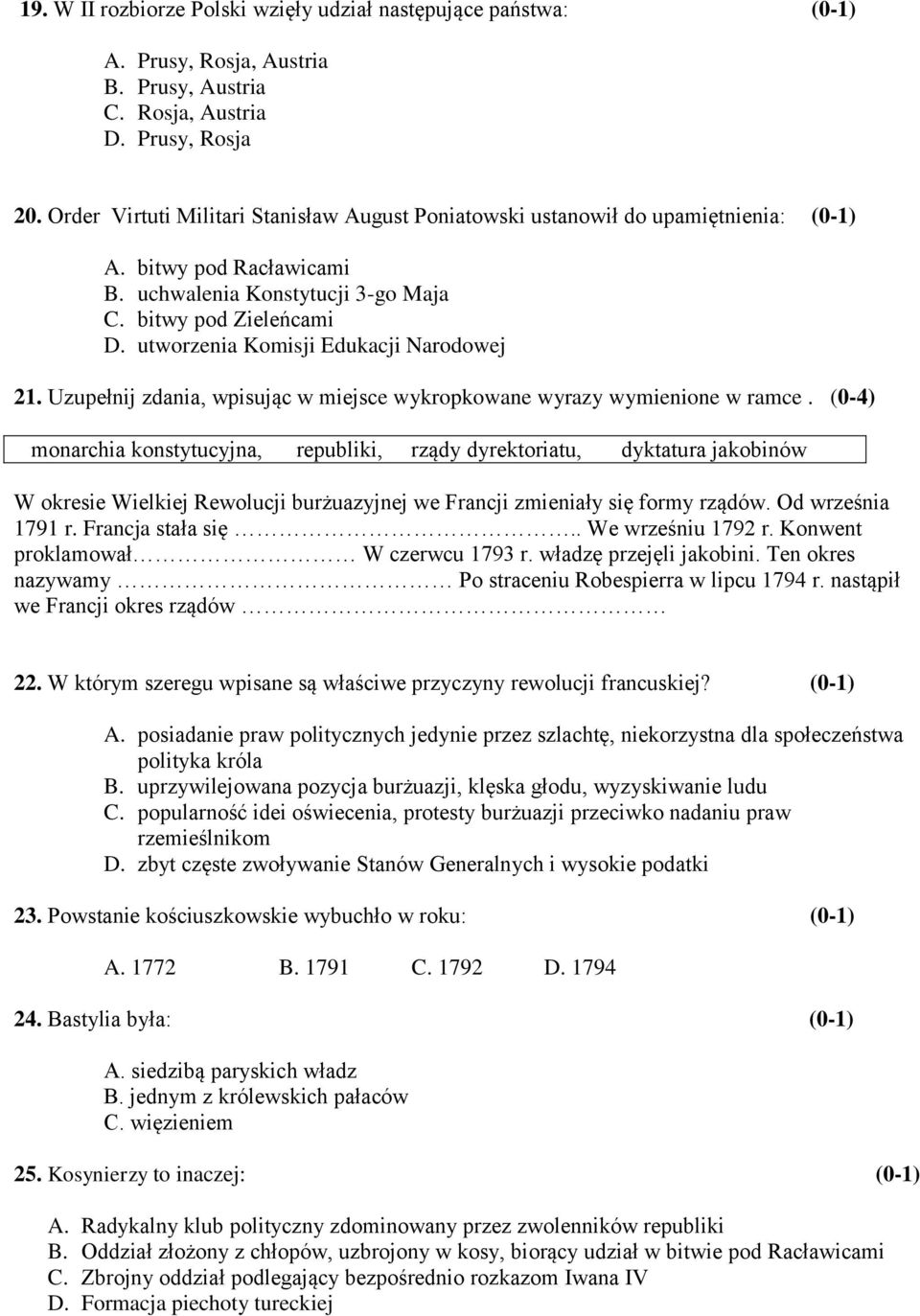 utworzenia Komisji Edukacji Narodowej 21. Uzupełnij zdania, wpisując w miejsce wykropkowane wyrazy wymienione w ramce.