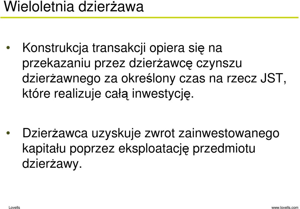 czas na rzecz JST, które realizuje całą inwestycję.