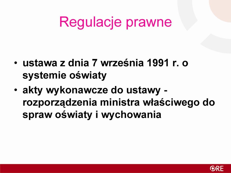 o systemie oświaty akty wykonawcze do