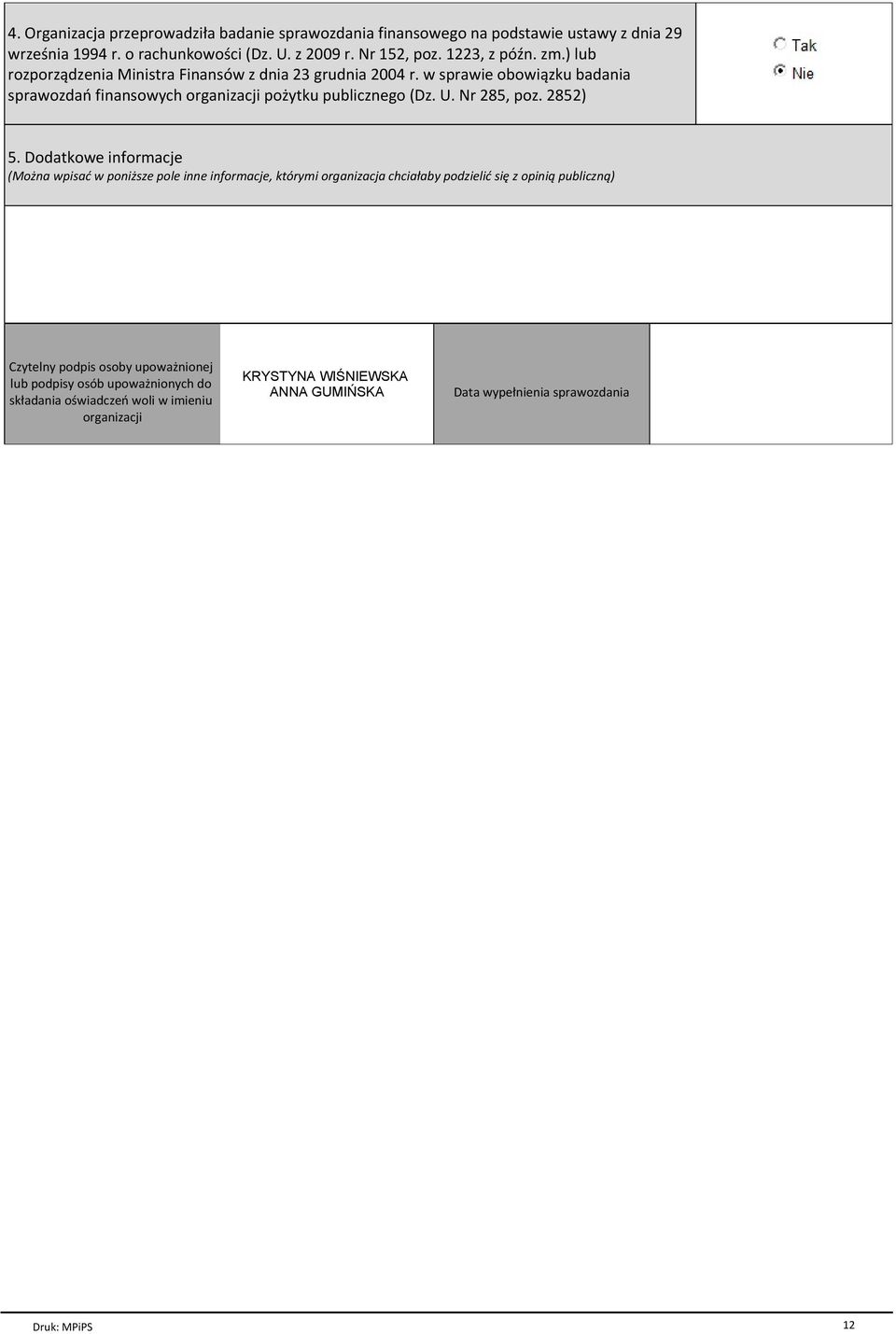Nr 285, poz. 2852) 5.