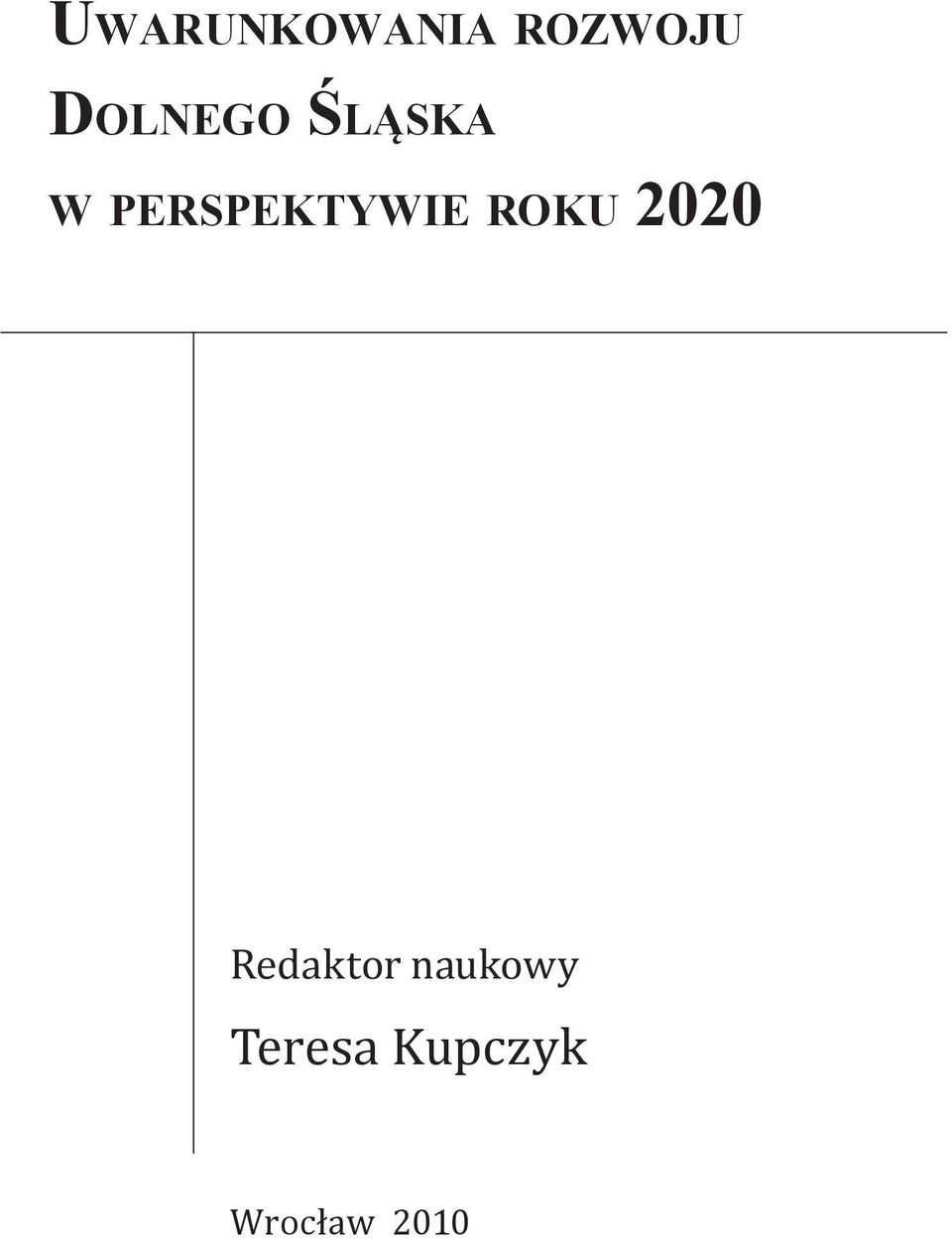 perspektywie roku 2020 Redaktor