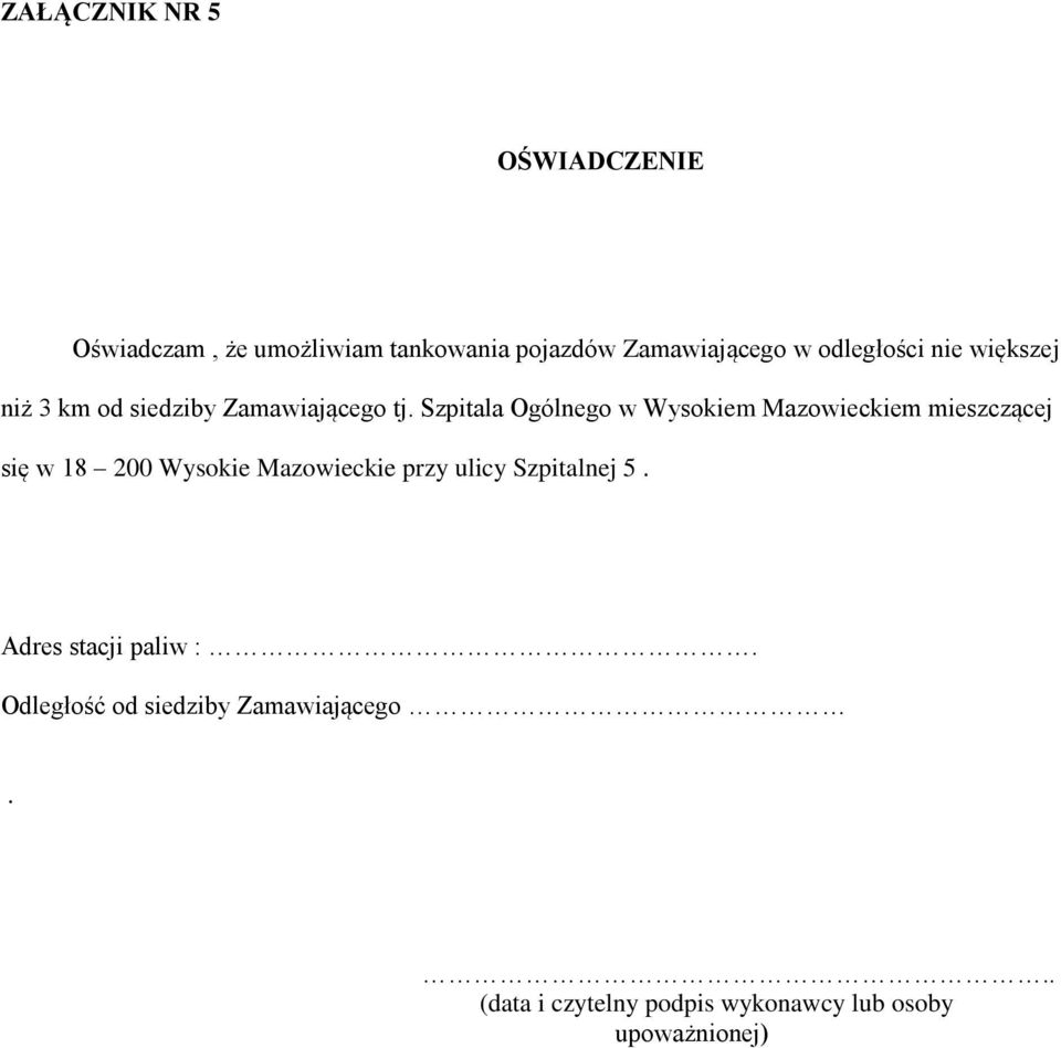 Szpitala Ogólnego w Wysokiem Mazowieckiem mieszczącej się w 18 200 Wysokie Mazowieckie przy