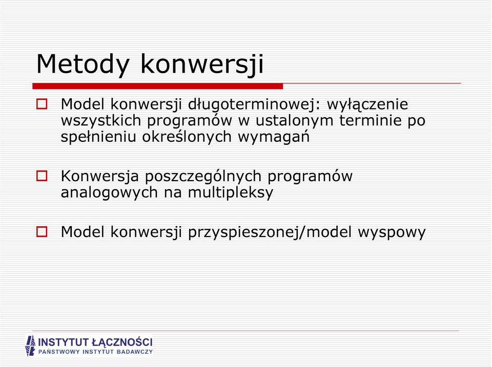 określonych wymagań Konwersja poszczególnych programów