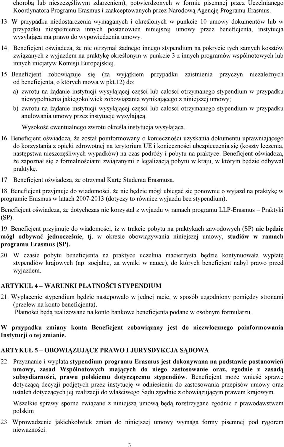 do wypowiedzenia umowy. 14.