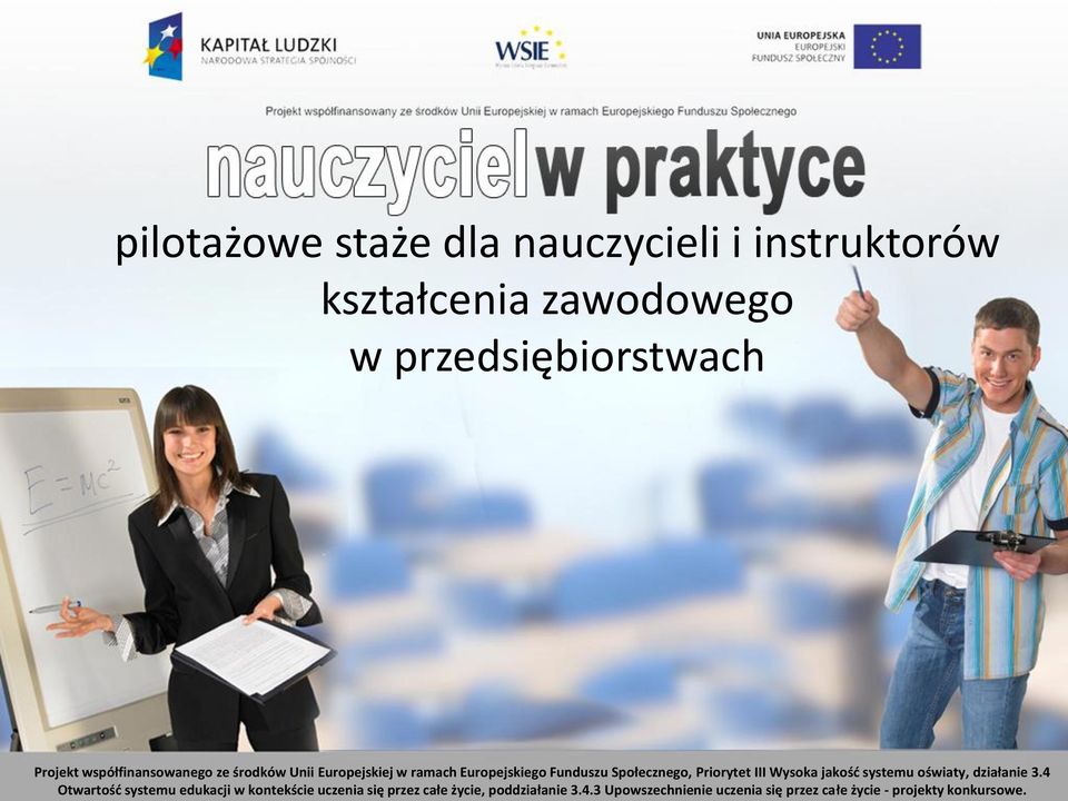 Priorytet III Wysoka jakość systemu oświaty, działanie 3.