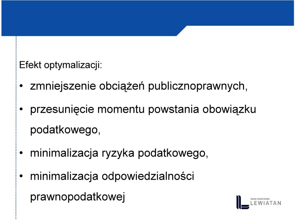 obowiązku podatkowego, minimalizacja ryzyka