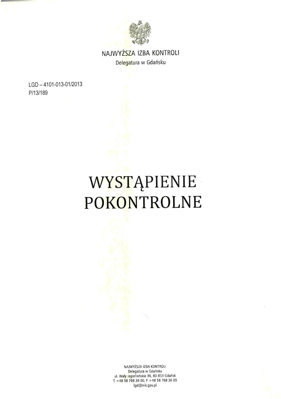 NAJWYŻSZA IZBA KONTROLI Delegatura w Gdańsku ul.