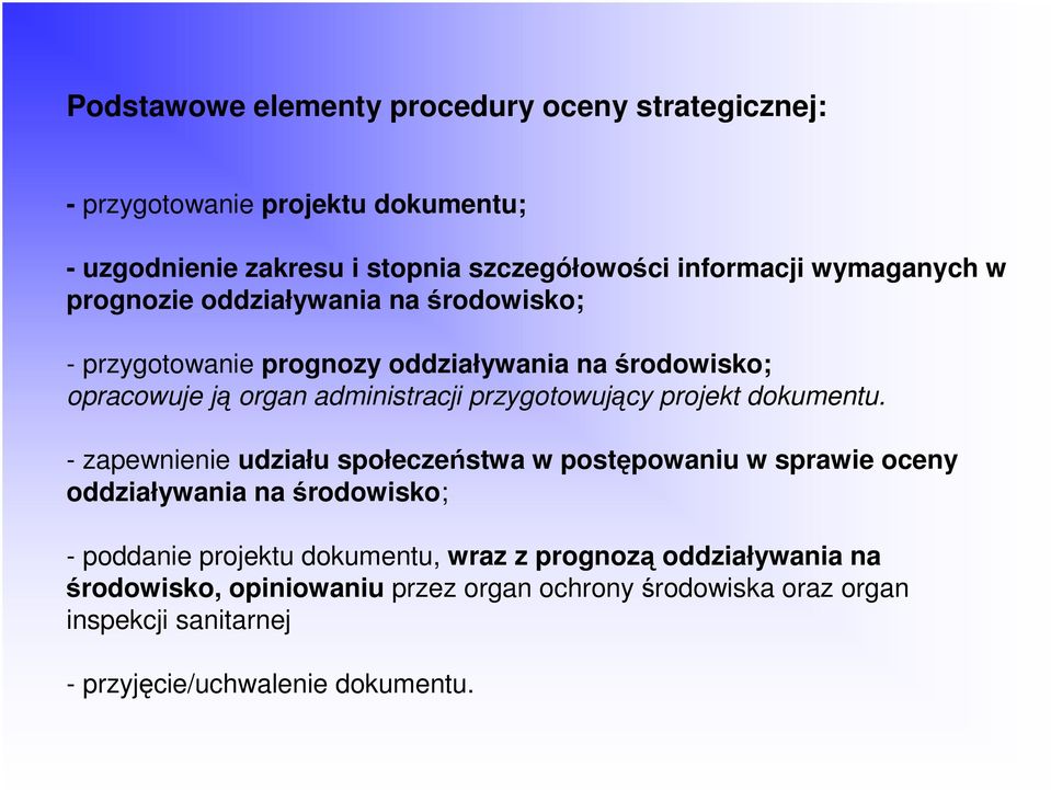 przygotowujący projekt dokumentu.