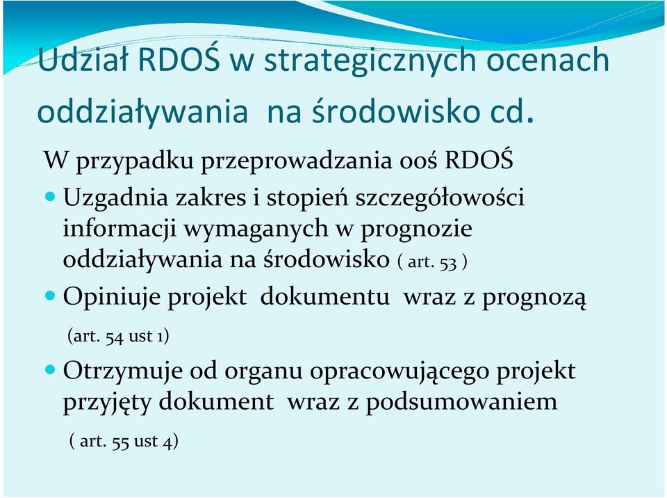 wymaganych w prognozie oddziaływania na środowisko ( art.