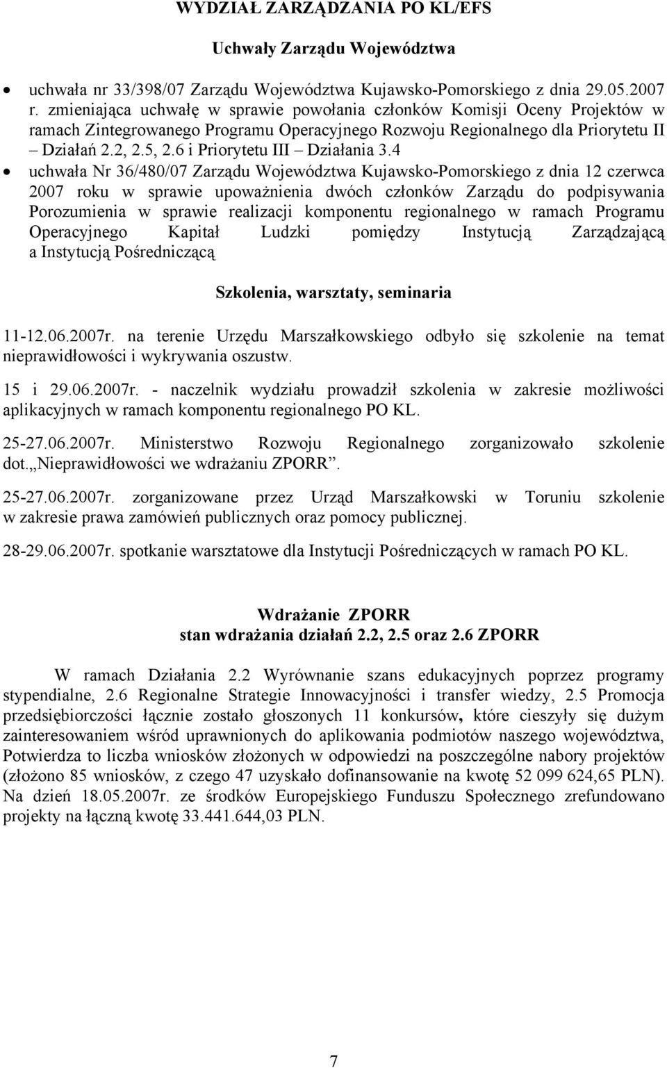 6 i Priorytetu III Działania 3.