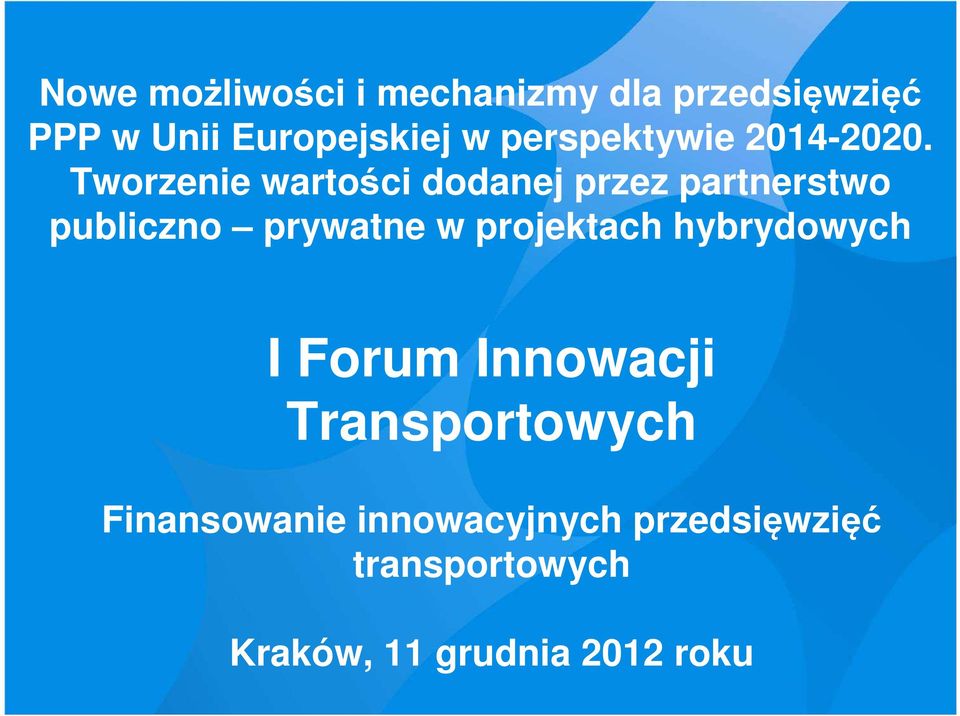 Tworzenie wartości dodanej przez partnerstwo publiczno prywatne w