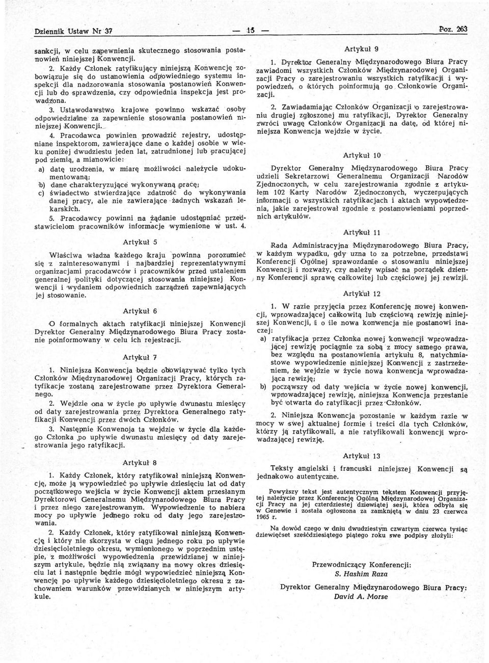 Ustawodawstw,o krajowe 'powinno wskazać. osoby odpowiedzialllile' za z.apewnienie st.os owania poistalil,owień nlniejszej Konwencji._ 4.