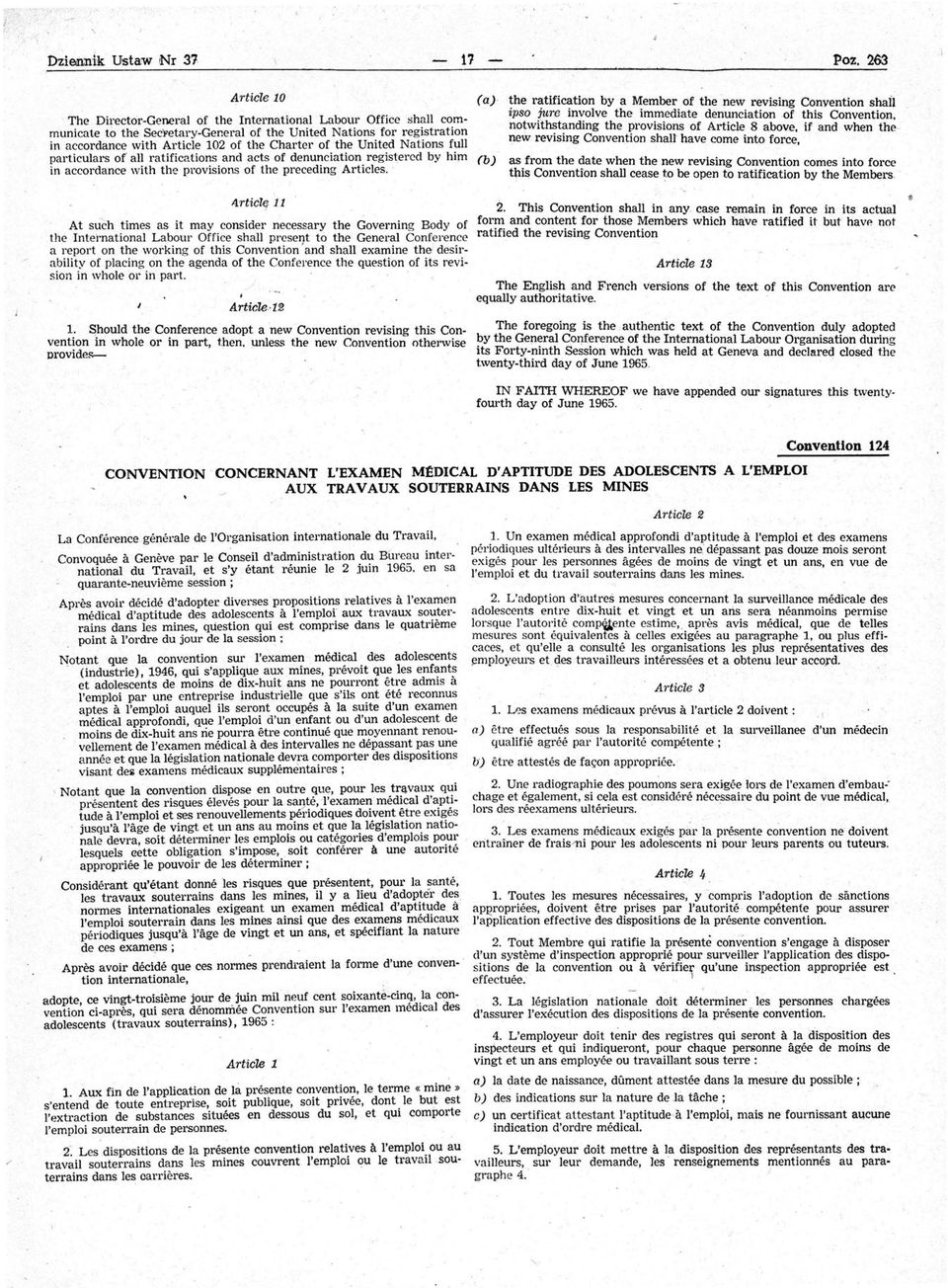 of the United Nations fuli particulars or' all ratifications and acts of denunciation registercd by him (b) in accordance with tha provisionsof the preceding Articles. 4.rtiele 1.